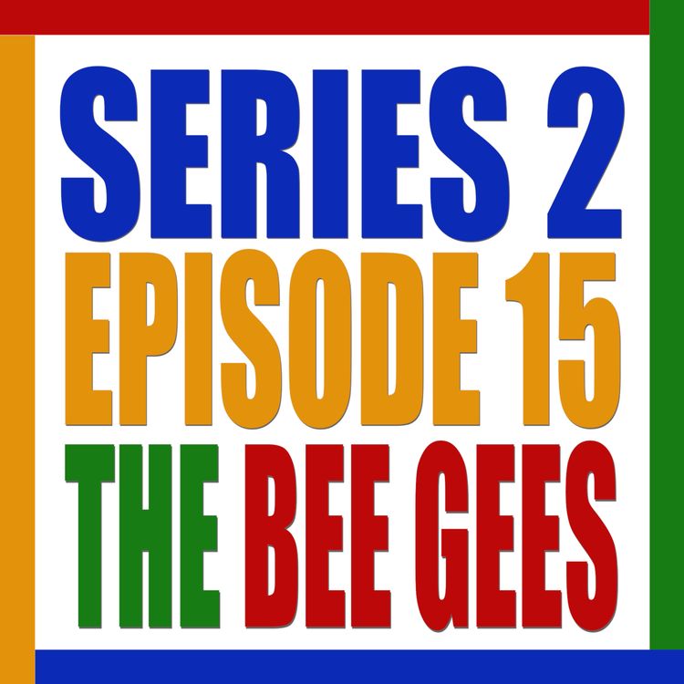 cover art for S2 E15. The Bee Gees