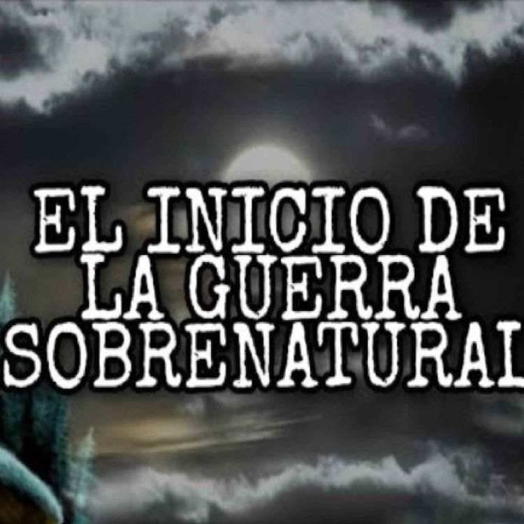 cover art for LOS VAMPIROS SE LLEVARON A MI HIJO | EL ESCUADRON DE LOS HOMBRES LOBO | PARTE 4