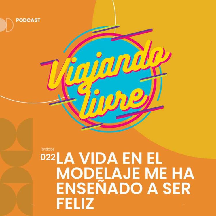 cover art for La vida en el modelaje me ha enseñado a ser feliz.