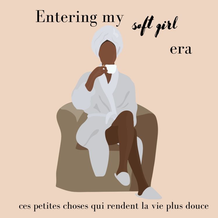 cover art for Entering my soft girl era