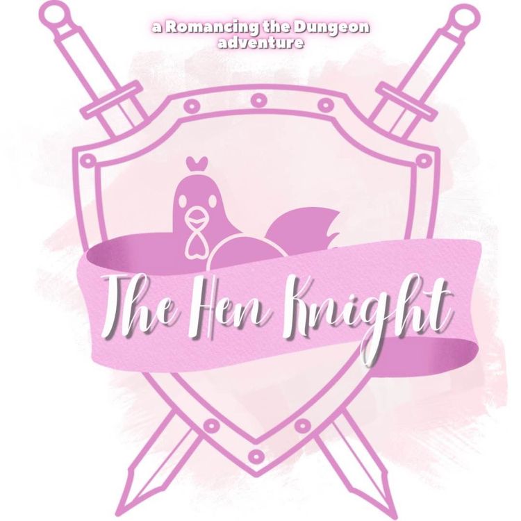 cover art for The Hen Knight - Part III