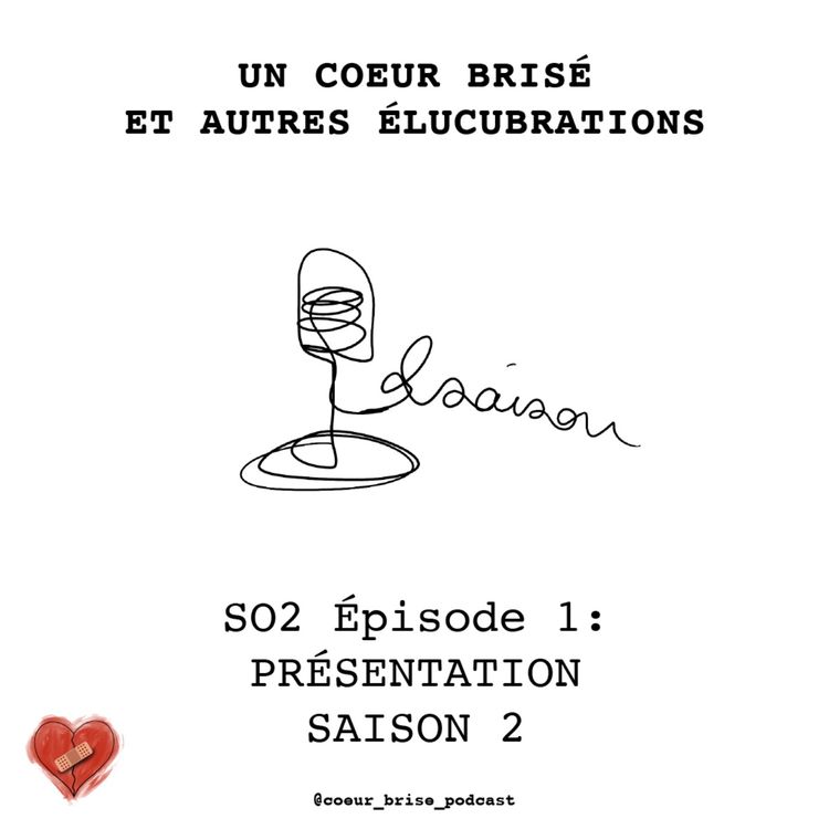 cover art for ÉPISODE 1 - Présentation saison 2