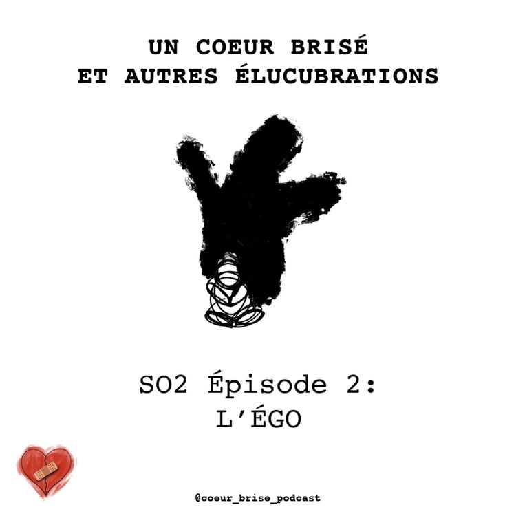 cover art for ÉPISODE 2 - L'égo