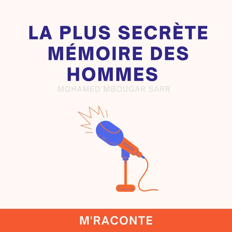 cover art for BONUS Reading - La plus secrète mémoire des hommes 