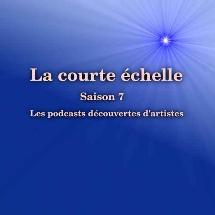 cover art for La courte échelle,le podcast de la semaine 12-2025