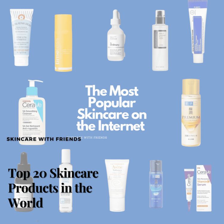 cover art for 85. Top 20 Skincare Products in the World