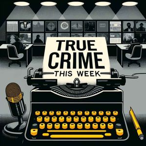 cover art for True Crime This Week