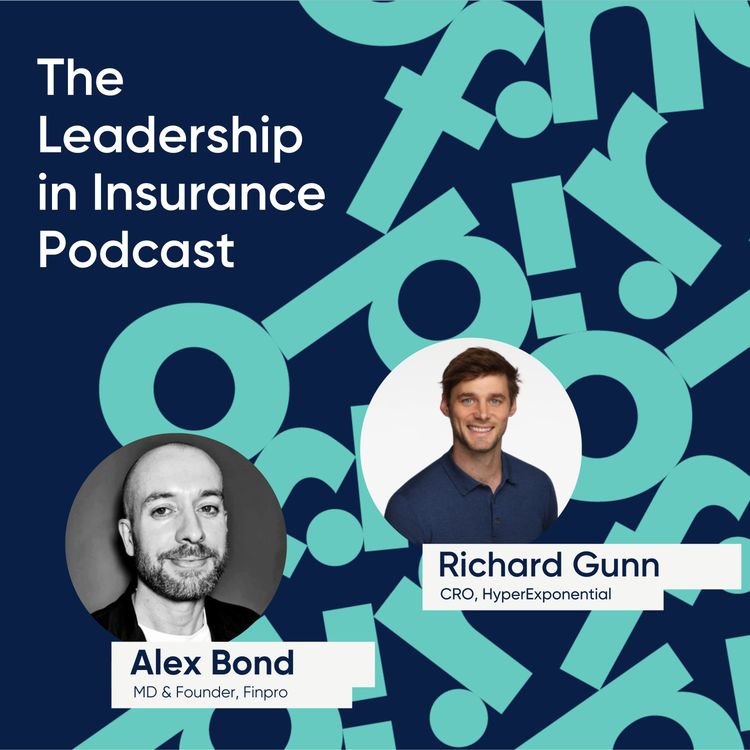 cover art for The Leadership in Insurance Podcast with Richard Gunn, HyperExponential