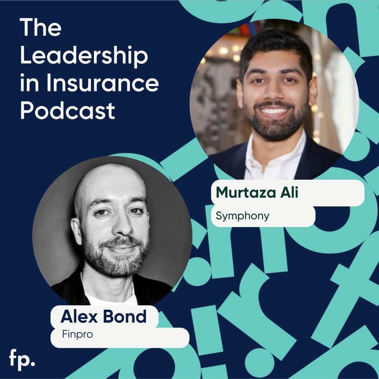 cover art for Putting Humanity in the Loop — How Symphony AI Is Redefining Insurance Claims Training : An Interview with Murtaza Ali, CEO and Co-Founder of Symphony 