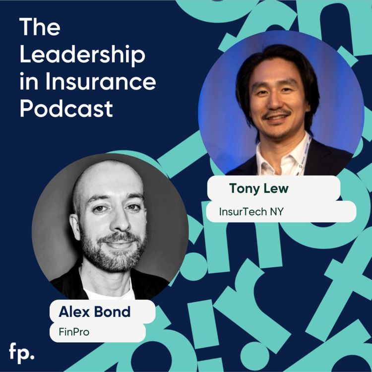 cover art for Tony Lew on how InsurTech NY Built More Than Just a Conference 