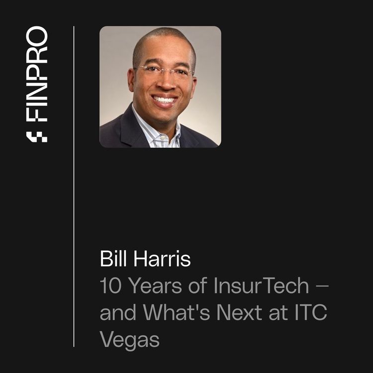 cover art for Bill Harris on 10 Years of InsurTech and What's Next at ITC Vegas