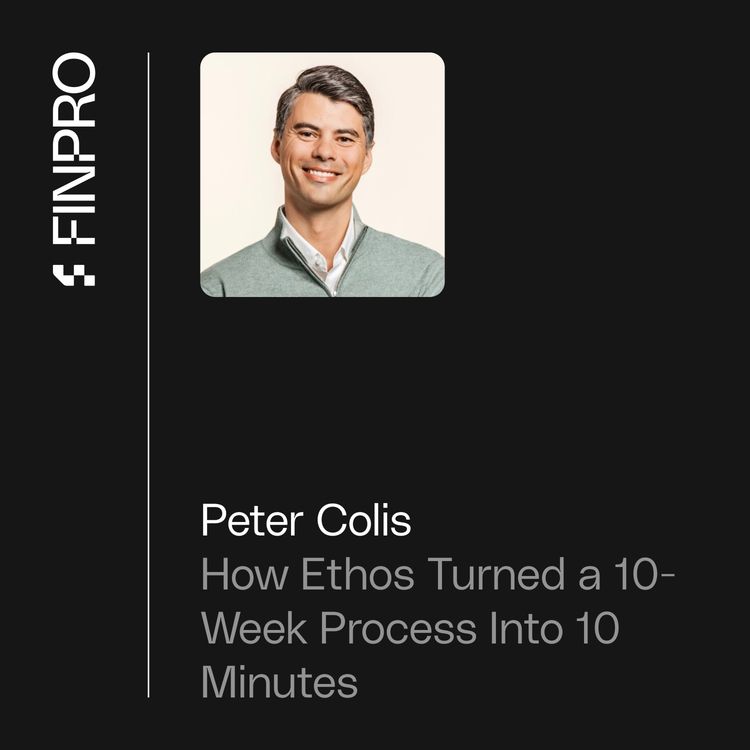cover art for Peter Colis: How Ethos Turned a 10-Week Process Into 10 Minutes