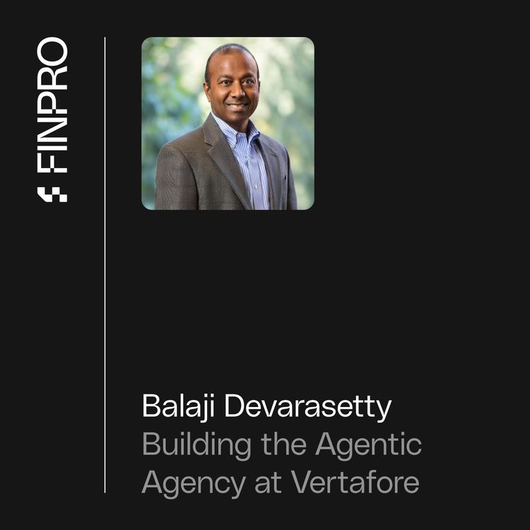 cover art for Balaji Devarasetty on Building the "Agentic Agency" at Vertafore