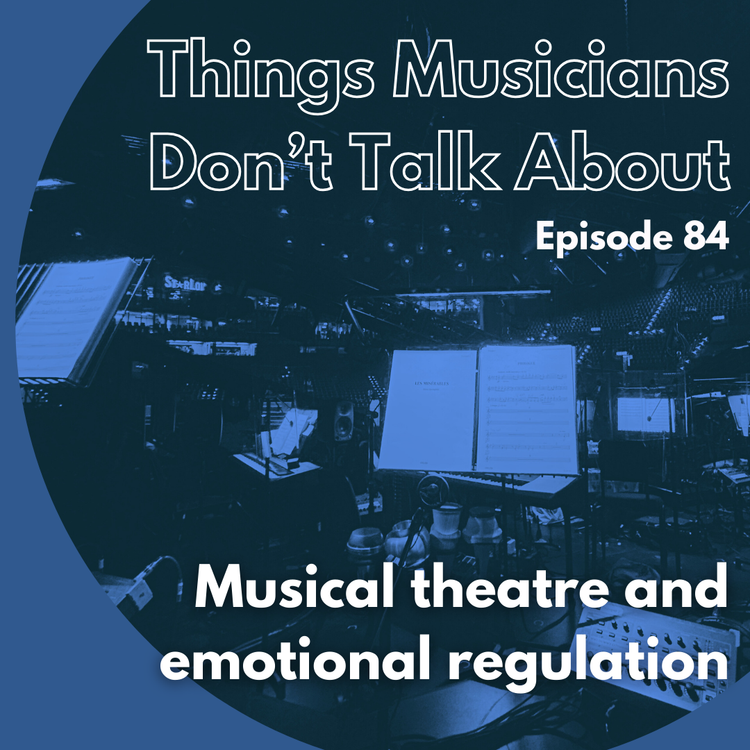 cover art for 84. Musical theatre and emotional regulation