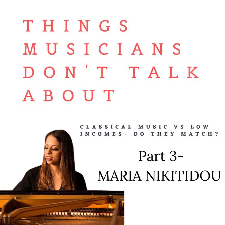 cover art for 13. Maria Nikitidou (classical music vs low incomes part 3)