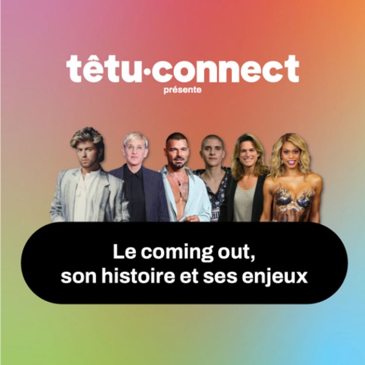 cover art for Le coming out : son histoire et ses enjeux