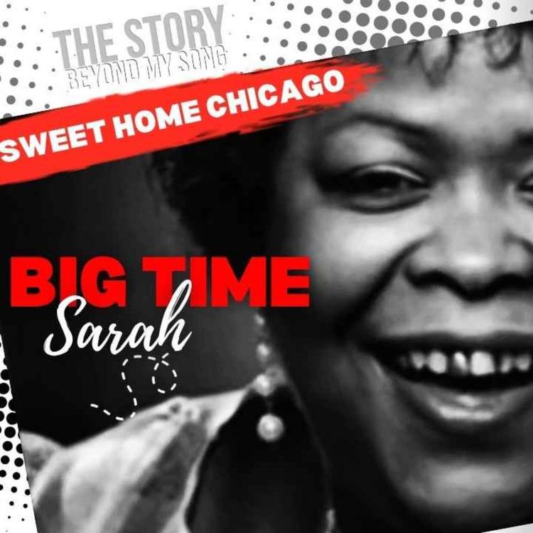 cover art for Big Time Sarah: Chicago’s Blues Queen with a Gospel Soul
