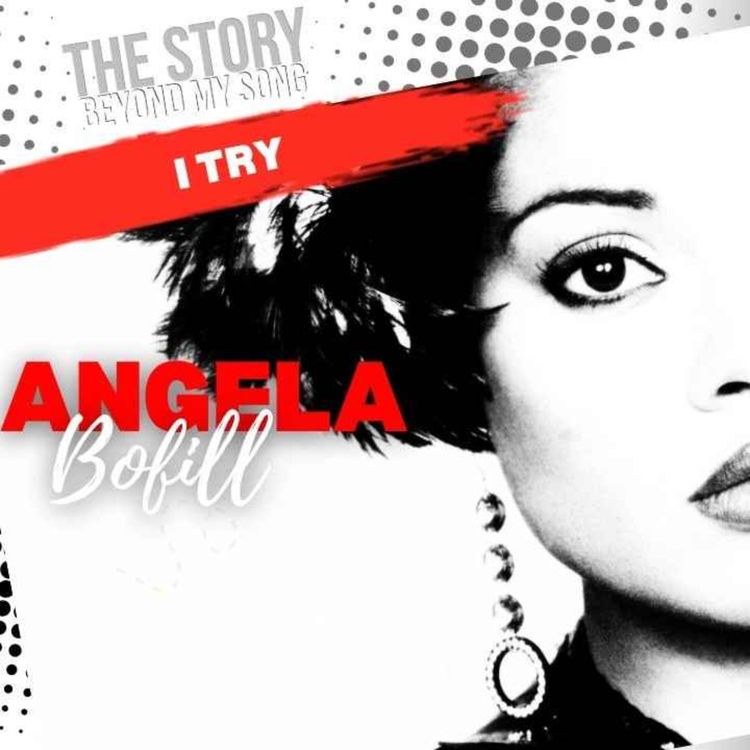cover art for Angela Bofill’s: The Soul of ‘I Try’ Lives On