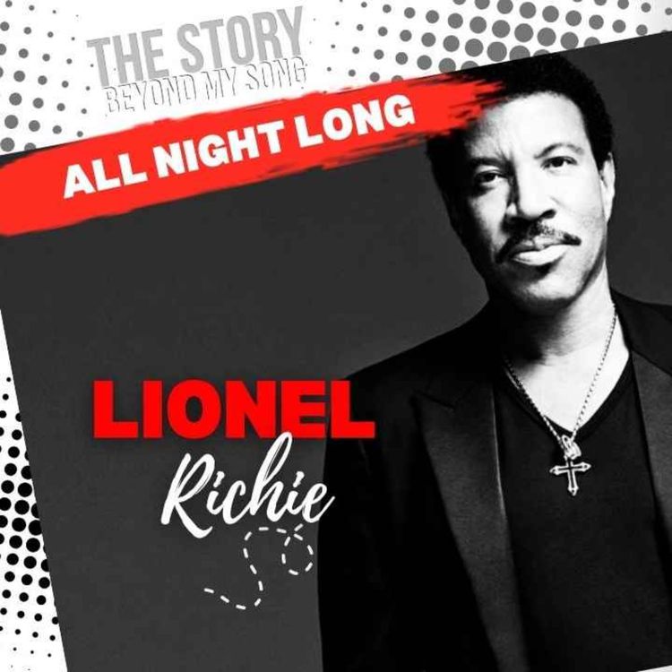 cover art for "All Night Long & Beyond: Lionel Richie’s Legendary Journey"