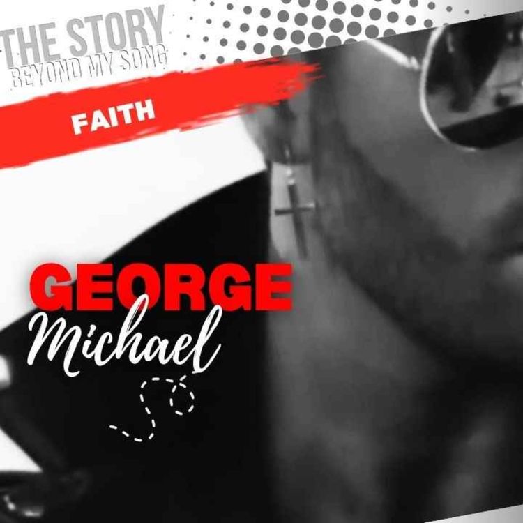 cover art for “George Michael: The Faith, the Music, 
