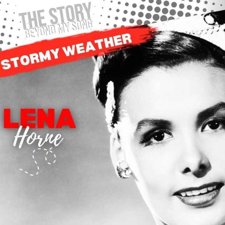 cover art for Lena Horne: Stormy Weather, Shining Legacy 