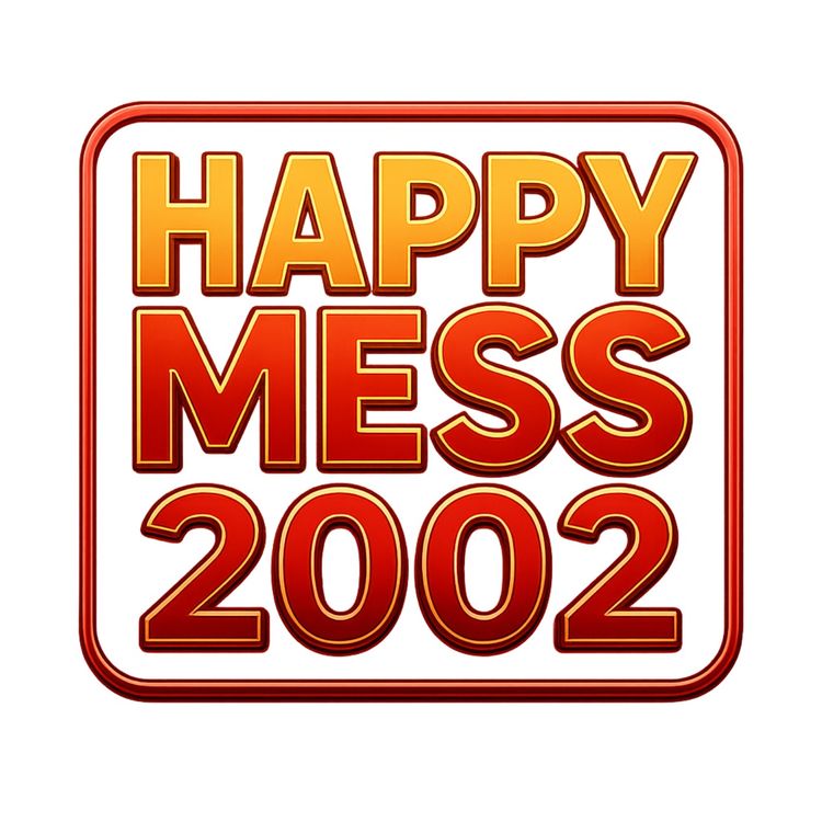 cover art for HAPPY MESS 2002 - Une grenade avec ça ?
