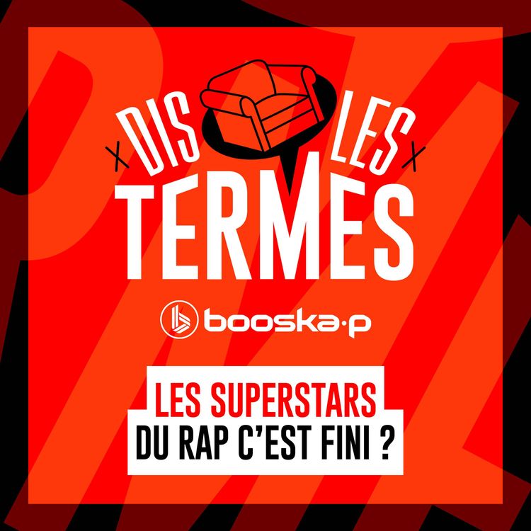 cover art for Les superstars du Rap c'est fini ? 