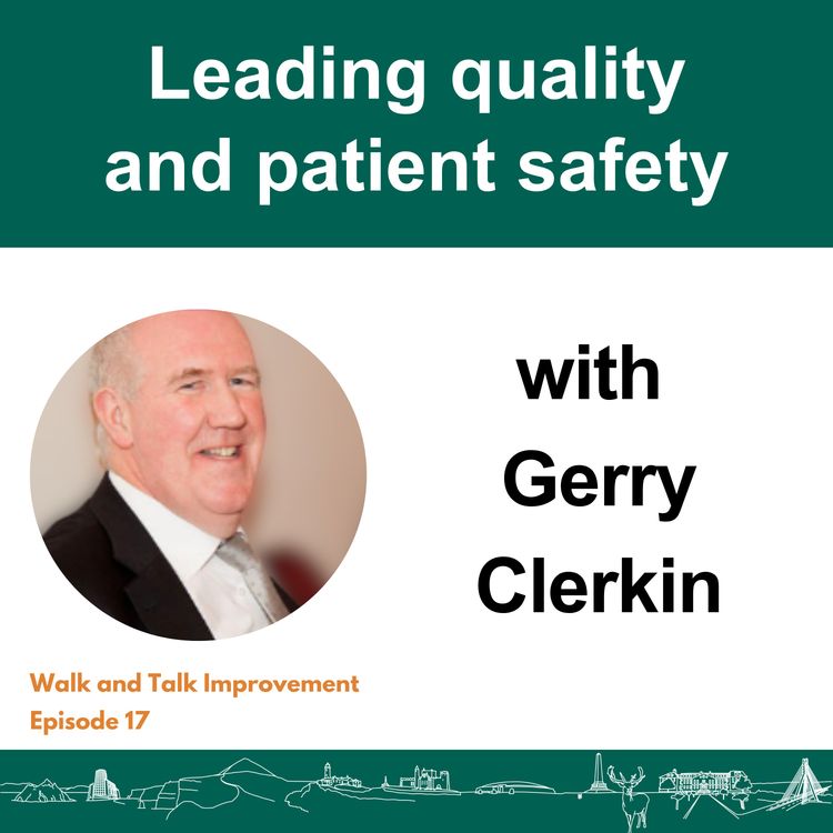 cover art for Leading quality and patient safety with Gerry Clerkin