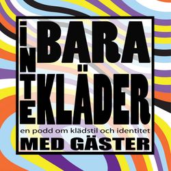 cover art for Inte Bara Kläder