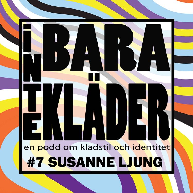 cover art for Inte Bara Kläder - Susanne Ljung