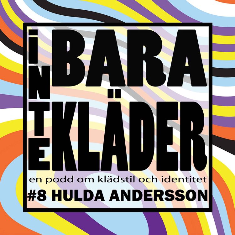 cover art for Inte Bara Kläder - Hulda Andersson