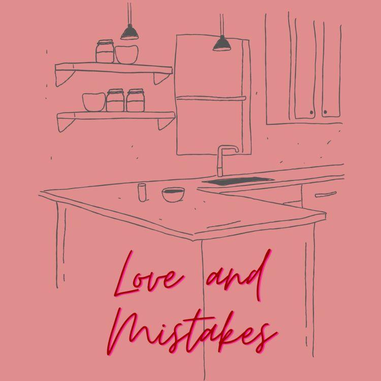 cover art for Love and Mistakes