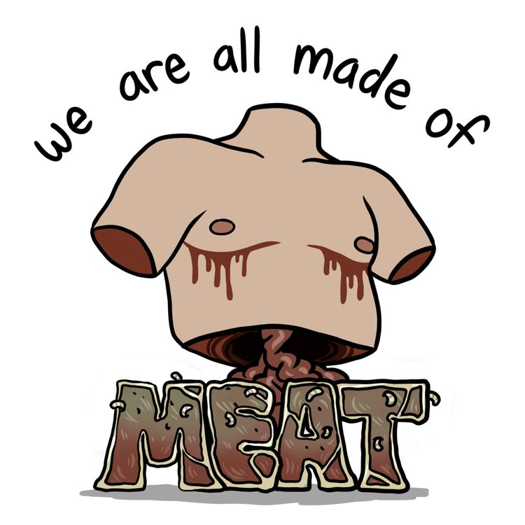 cover art for We Are All Made Of Meat