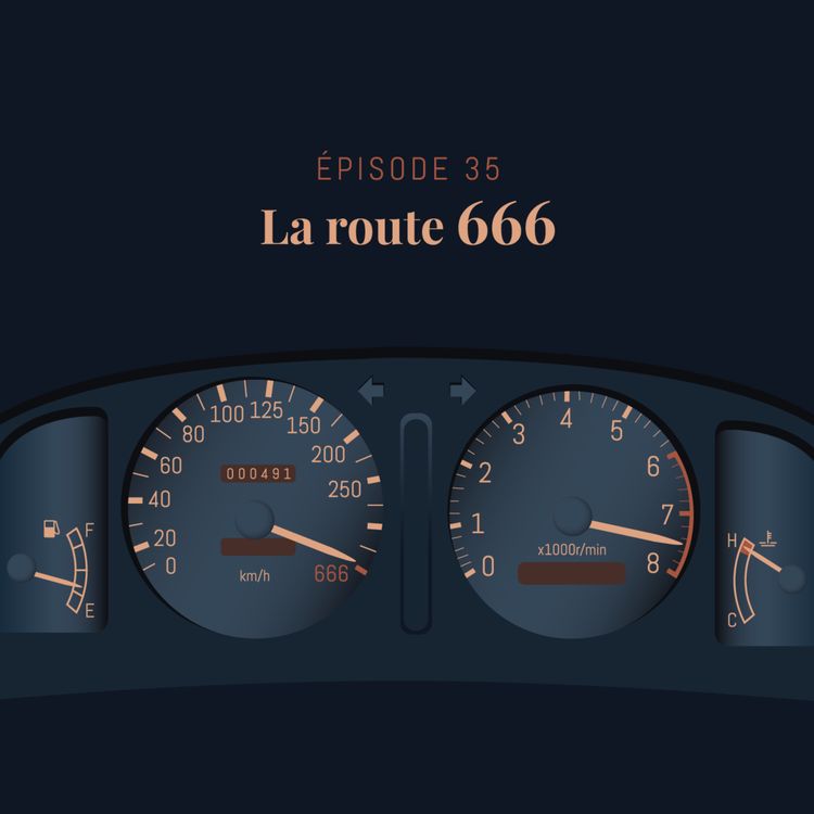 cover art for Episode 35 : La route 666 (avec Le rendez-vous de l’étrange)