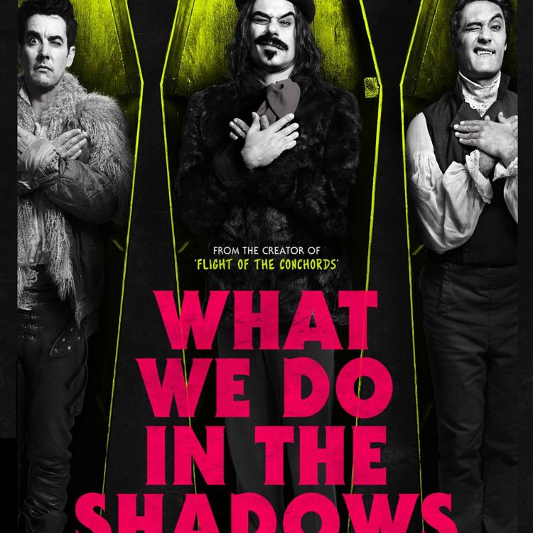 cover art for Episode 10: What We Do in the Shadows