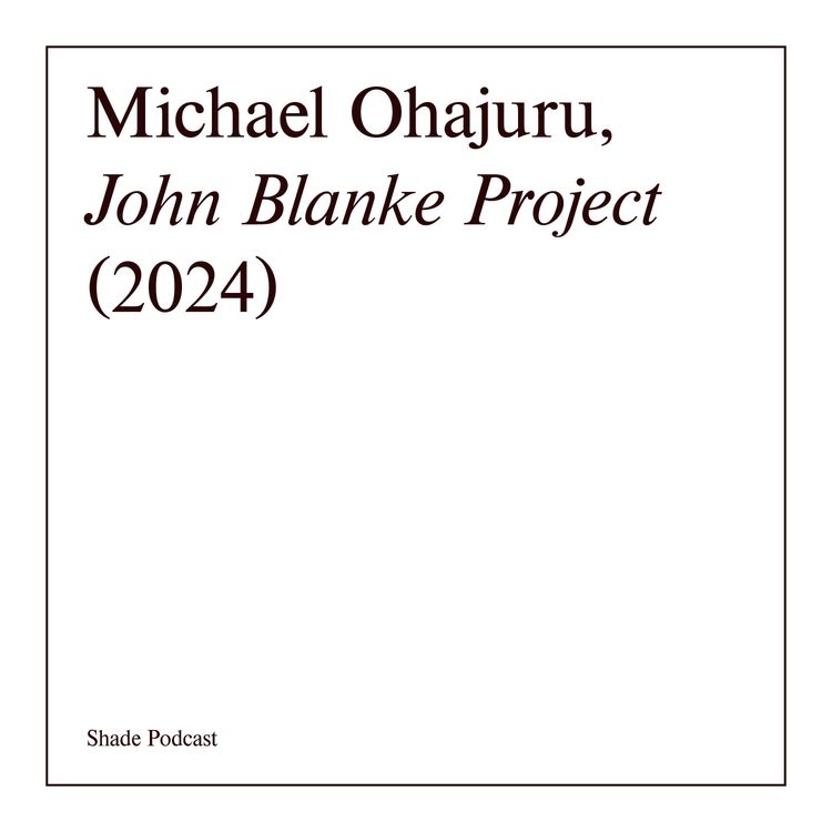 cover art for Michael Ohajuru: in conversation with Lou Mensah