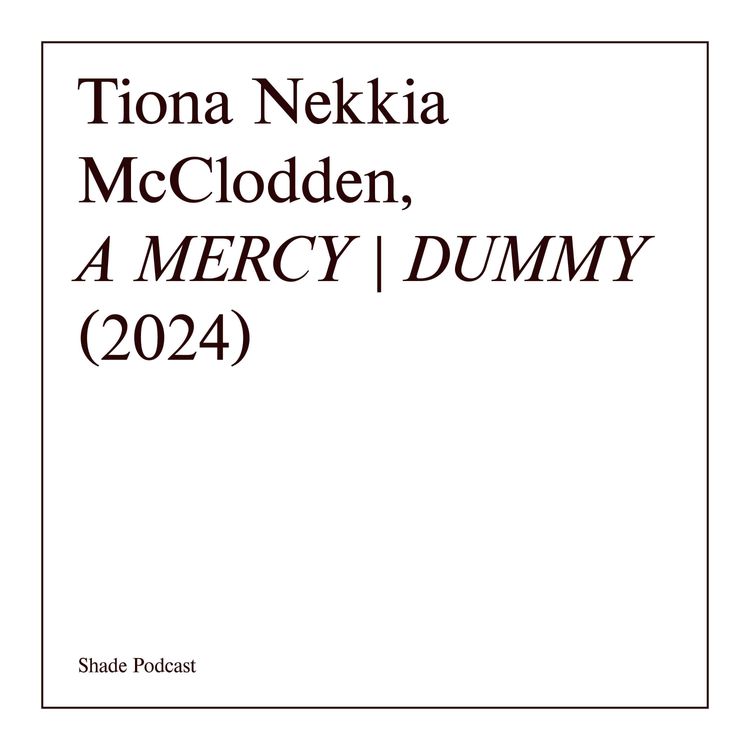 cover art for Tiona Nekkia McClodden: in conversation with Lou Mensah