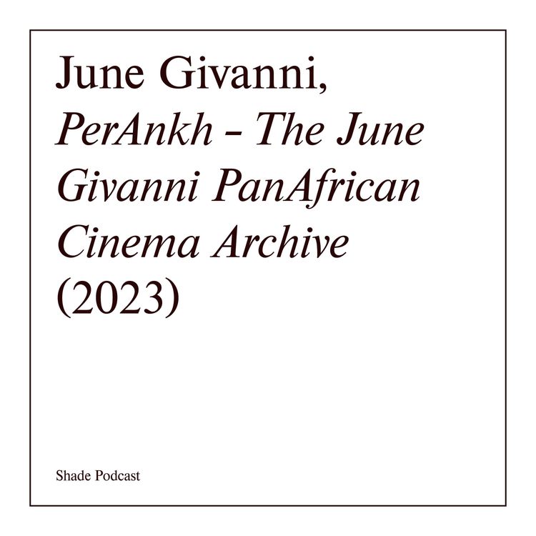 cover art for Shade Shorts on Film with June Givanni