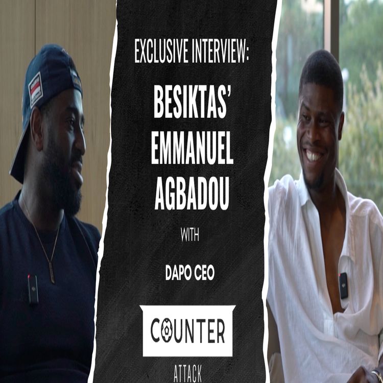 cover art for Besiktas' Emmanuel Agbadou On His Journey, Faith and Loving Life In Turkey