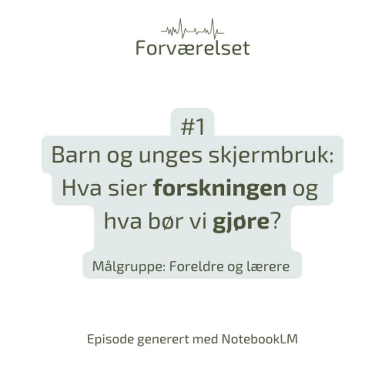 cover art for Barn og unges skjermbruk: Hva sier forskningen og hva bør vi gjøre? (eng)