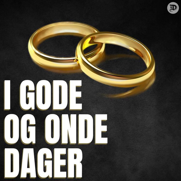 cover art for I gode og onde dager (2:10) - Når den ene tar mye plass. Gjester: Catarina og Vebjørn Selbekk