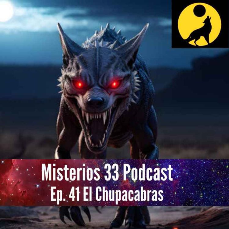 cover art for Ep. 41 El Chupacabras