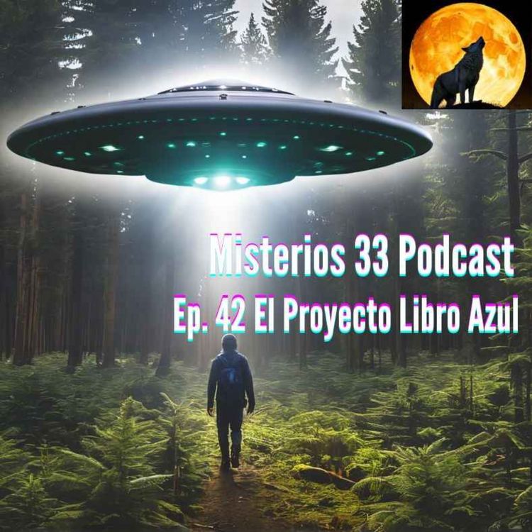 cover art for Ep.42 El proyecto Libro Azul