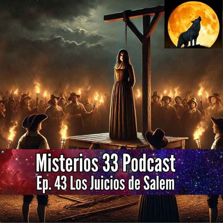 cover art for Ep.43 Los Juicios de Salem