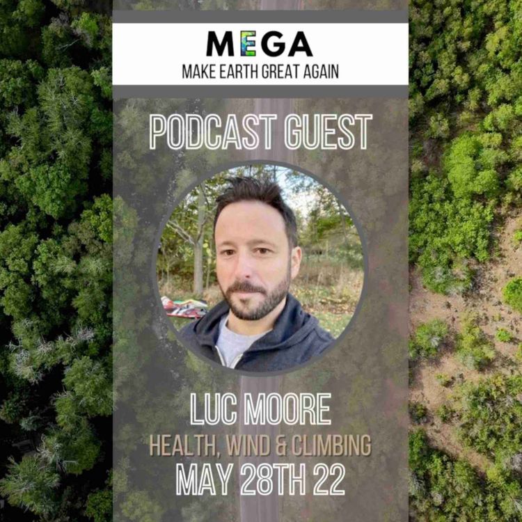 cover art for MEGApodcast - Health, Wind & Climbing - Luc Moore, HealthLocator