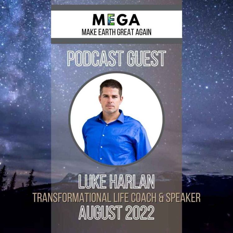 cover art for MEGApodcast - Transformational Mindset Coach & Speaker - Luke Harlan
