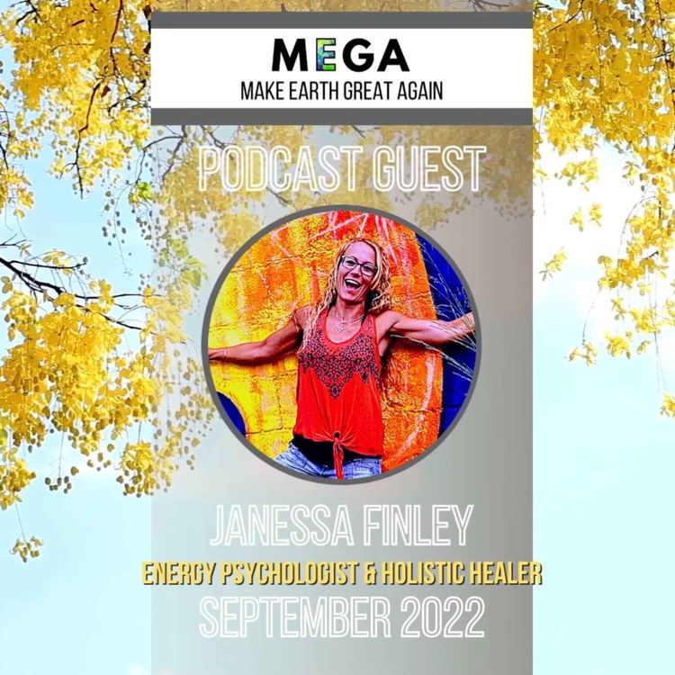 cover art for MEGApodcast - Energy Psychologist & Holistic Healer - Janessa Finley