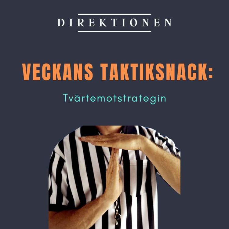 cover art for Veckans taktiksnack: Tvärtemotstrategin