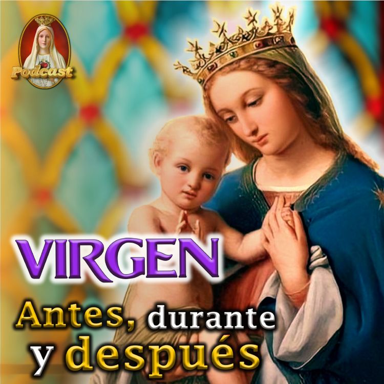 cover art for 🔵VIRGINIDAD PERPETUA de María: Dogmas Marianos explicados