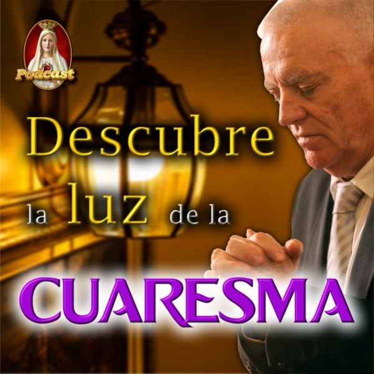 cover art for ✝️Descubre el significado y beneficios de la CUARESMA